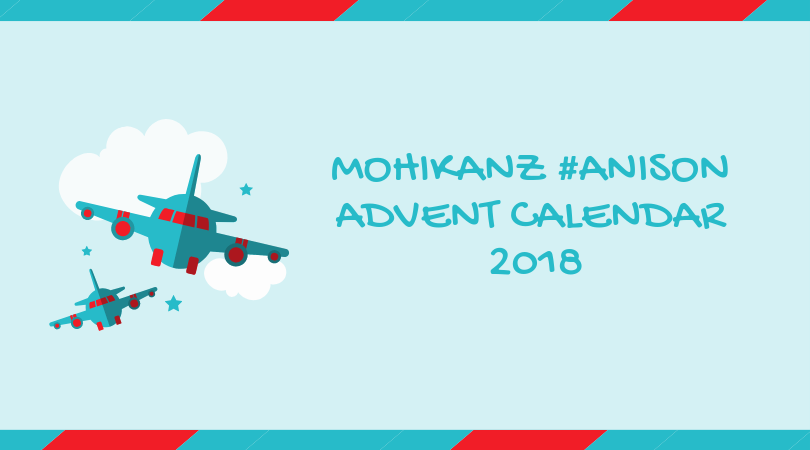 mohikanz-anison-Advent-Calendar-2018-02